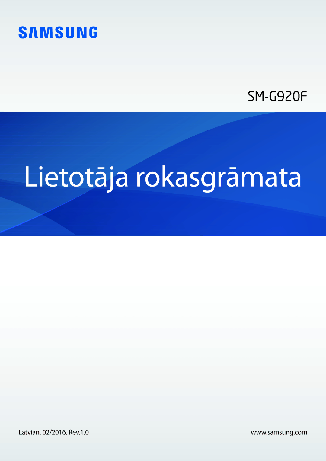 Samsung SM-G920FZBASEB manual Lietotāja rokasgrāmata, Latvian /2016. Rev.1.0 