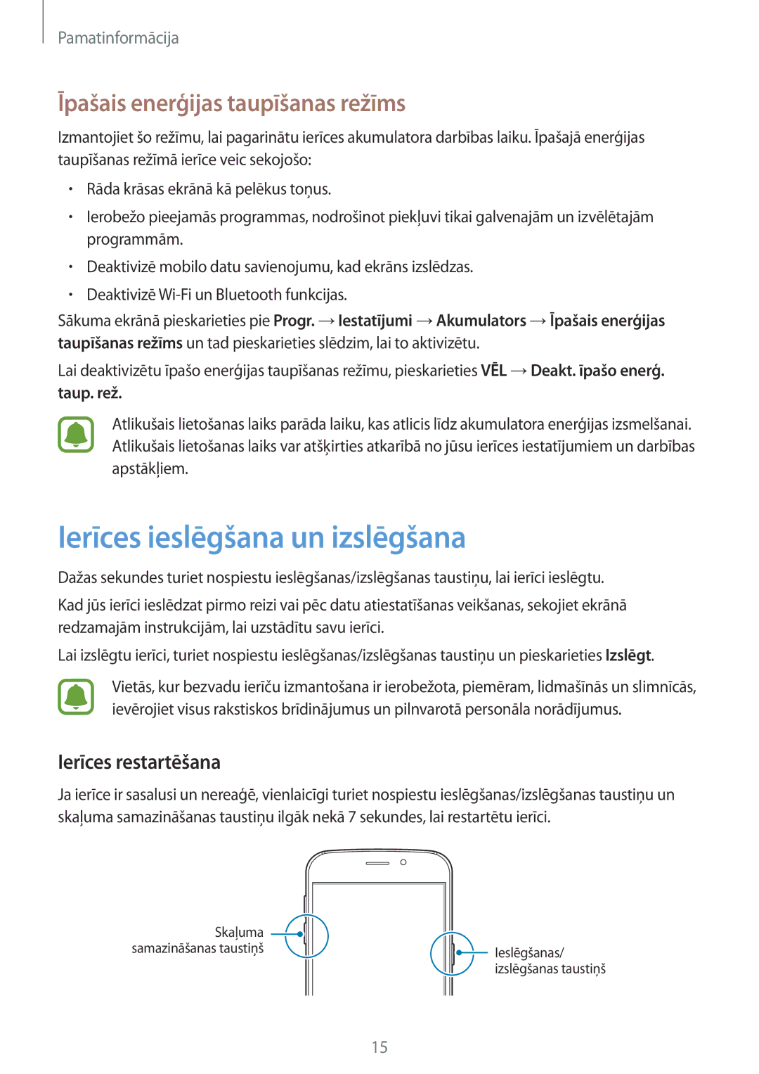 Samsung SM-G920FZBASEB manual Ierīces ieslēgšana un izslēgšana, Īpašais enerģijas taupīšanas režīms, Ierīces restartēšana 