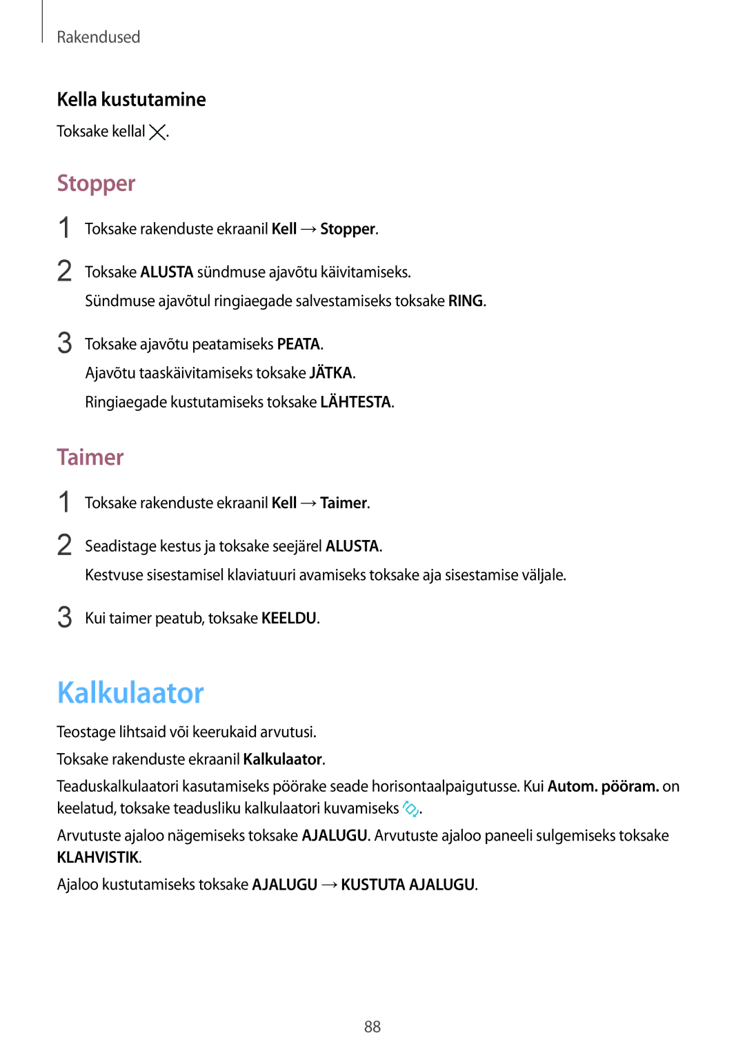 Samsung SM-G920FZBASEB manual Kalkulaator, Stopper, Taimer, Kella kustutamine 