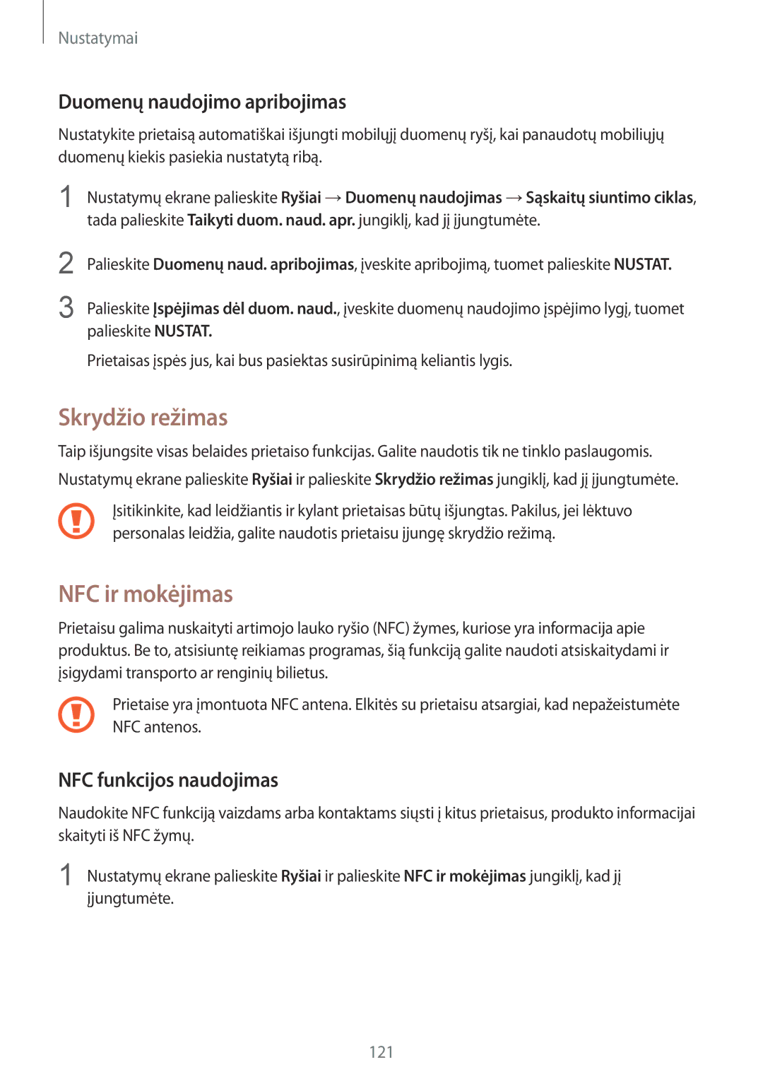 Samsung SM-G920FZBASEB manual Skrydžio režimas, NFC ir mokėjimas, Duomenų naudojimo apribojimas, NFC funkcijos naudojimas 