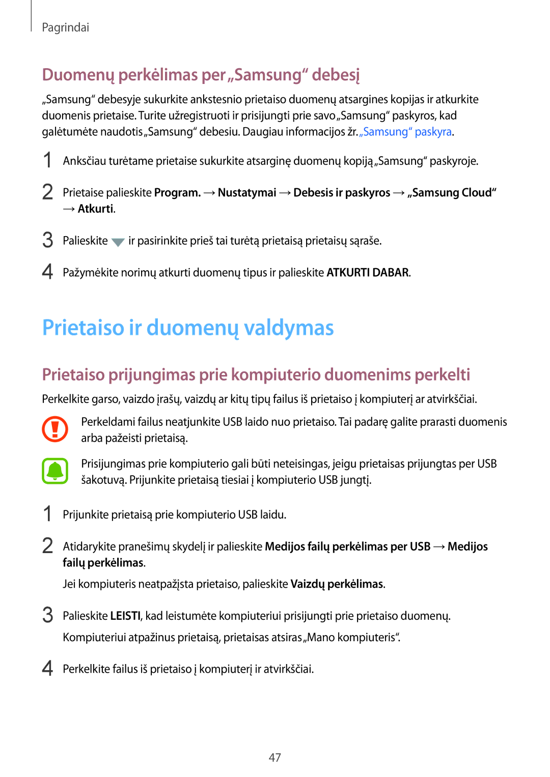 Samsung SM-G920FZBASEB manual Prietaiso ir duomenų valdymas, Duomenų perkėlimas per„Samsung debesį, → Atkurti 