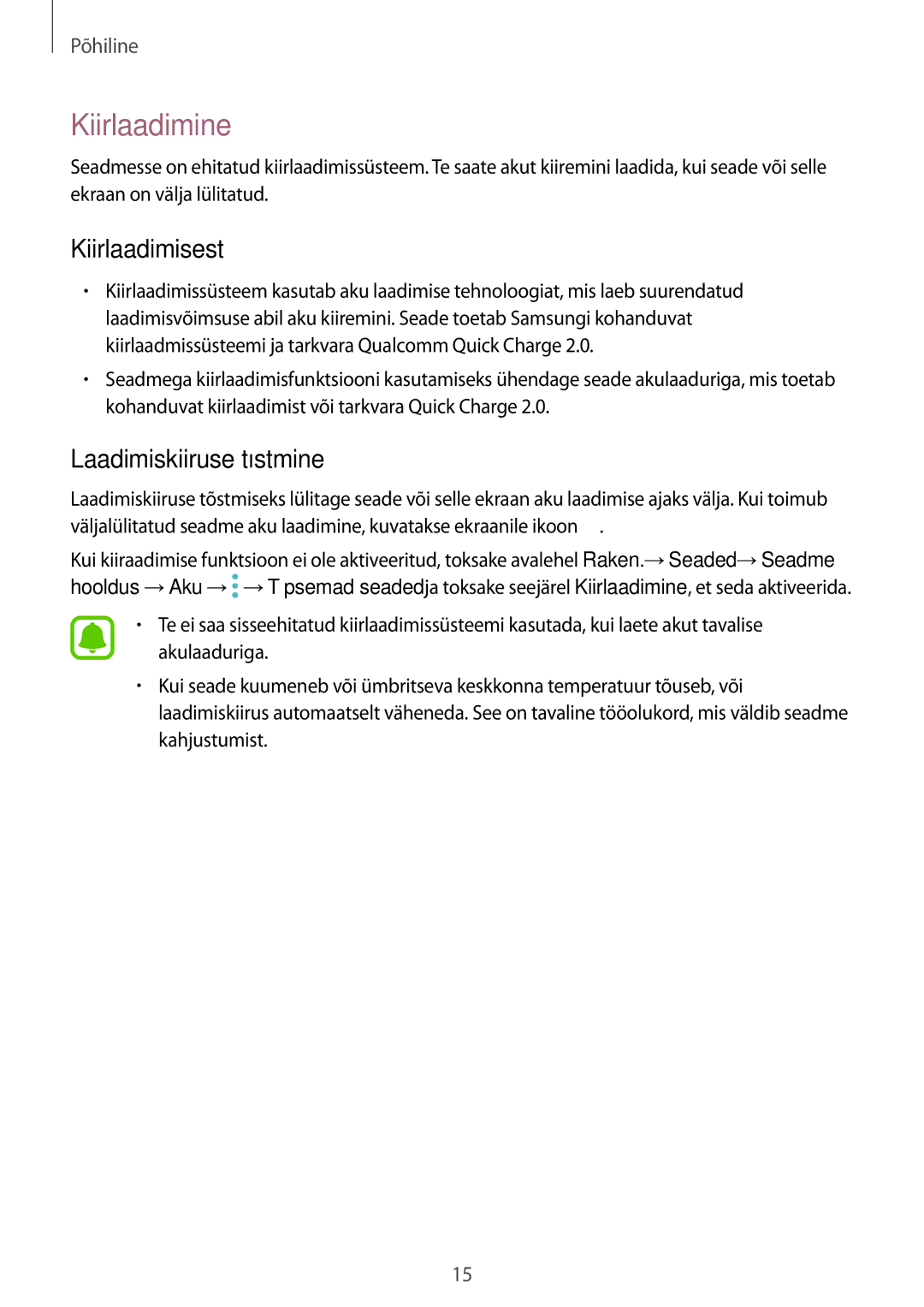 Samsung SM-G920FZBASEB manual Kiirlaadimine, Kiirlaadimisest, Laadimiskiiruse tõstmine 