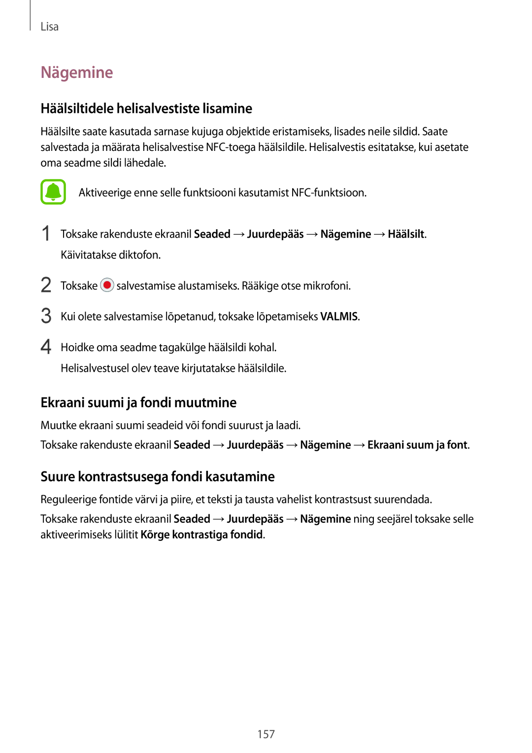 Samsung SM-G920FZBASEB manual Nägemine, Häälsiltidele helisalvestiste lisamine, Ekraani suumi ja fondi muutmine 