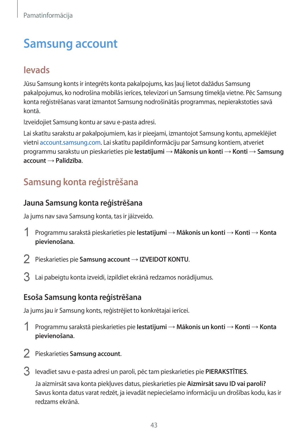 Samsung SM-G920FZBASEB manual Samsung account, Jauna Samsung konta reģistrēšana, Esoša Samsung konta reģistrēšana 