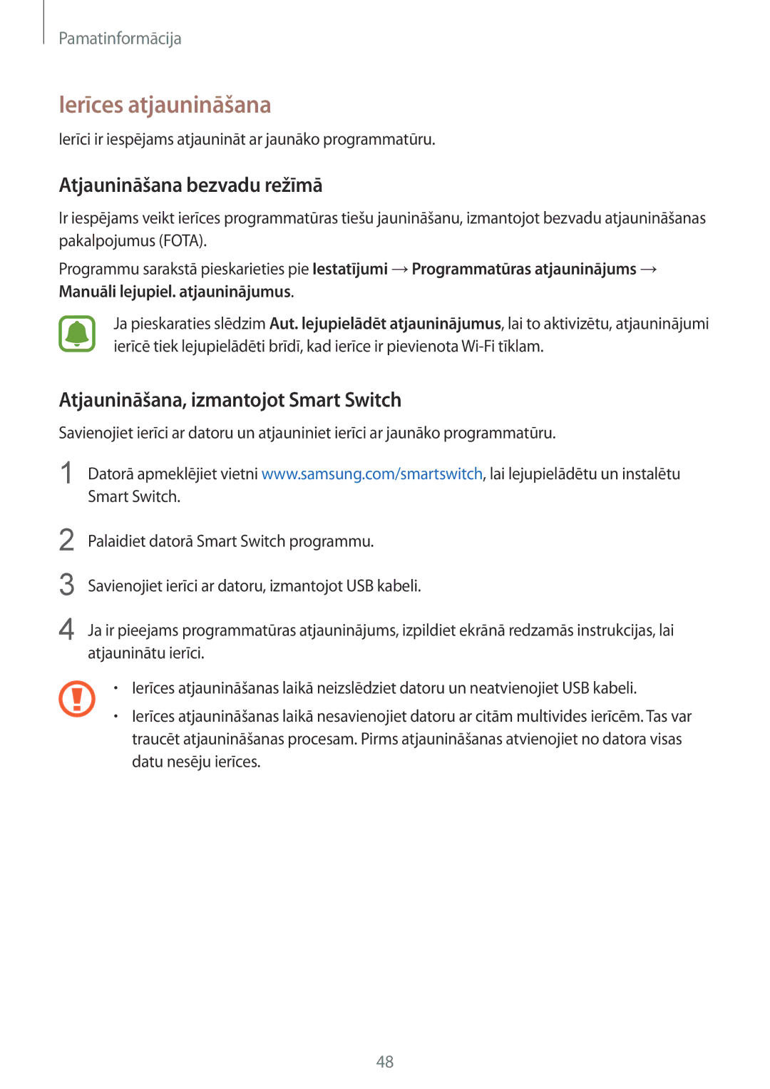 Samsung SM-G920FZBASEB manual Ierīces atjaunināšana, Atjaunināšana bezvadu režīmā, Atjaunināšana, izmantojot Smart Switch 