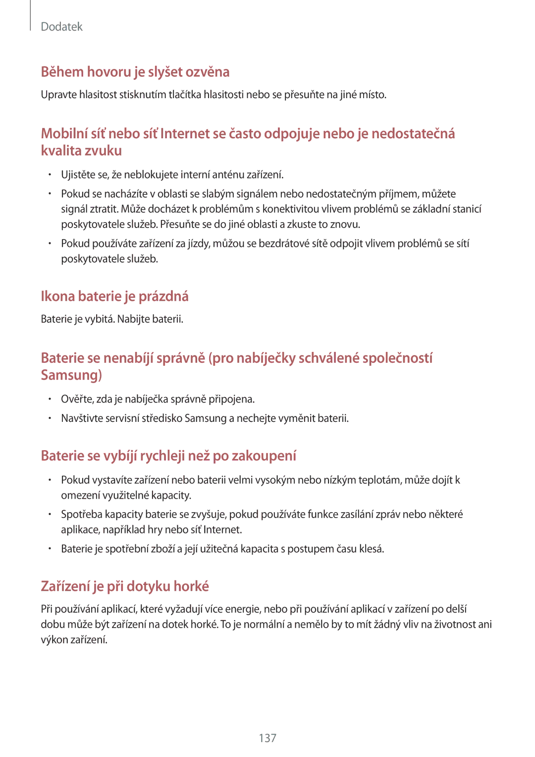 Samsung SM-G920FZDEETL, SM-G920FZBEETL, SM-G920FZKEETL, SM-G920FZWEETL manual Během hovoru je slyšet ozvěna 