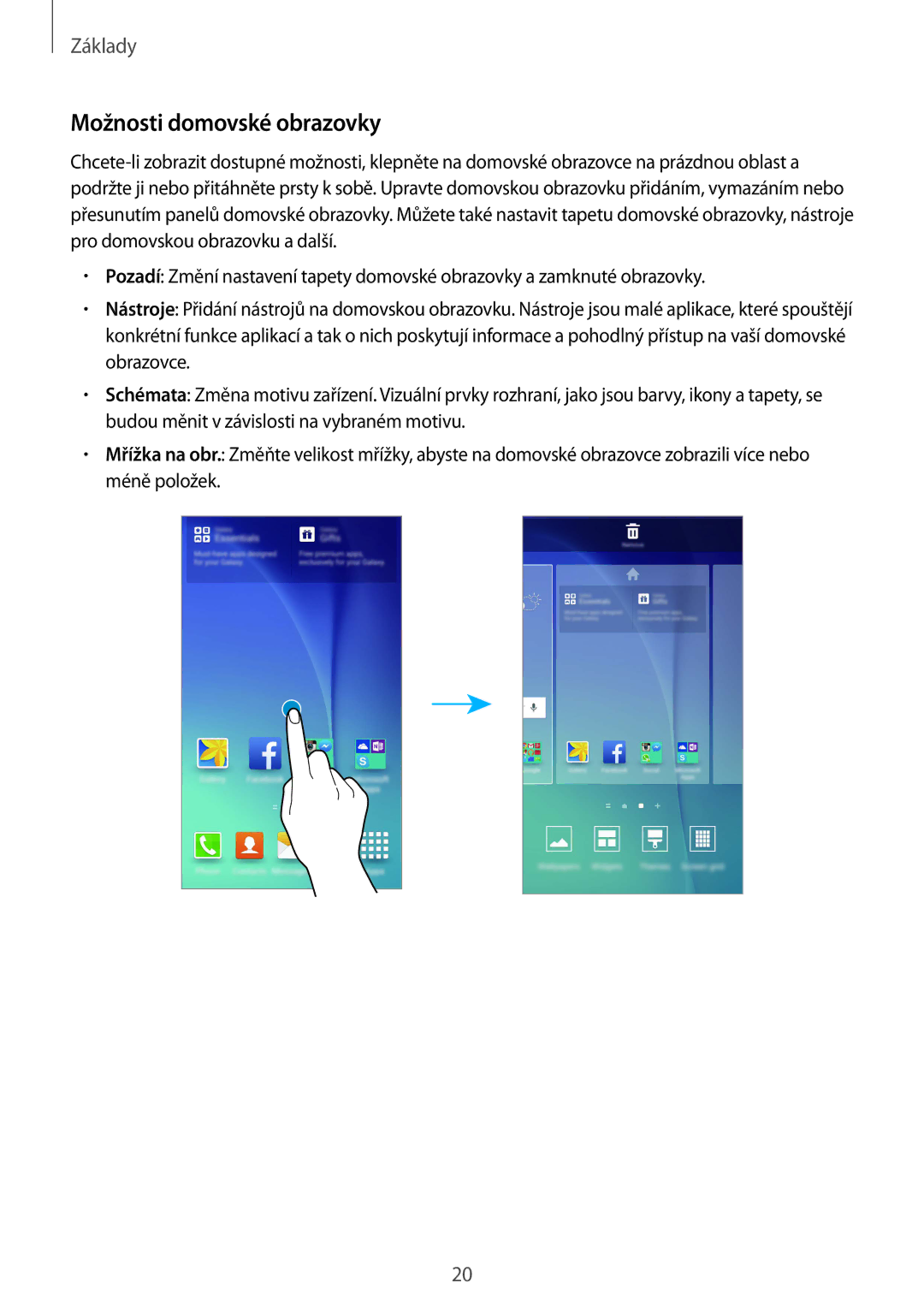 Samsung SM-G920FZBEETL, SM-G920FZDEETL, SM-G920FZKEETL, SM-G920FZWEETL manual Možnosti domovské obrazovky 