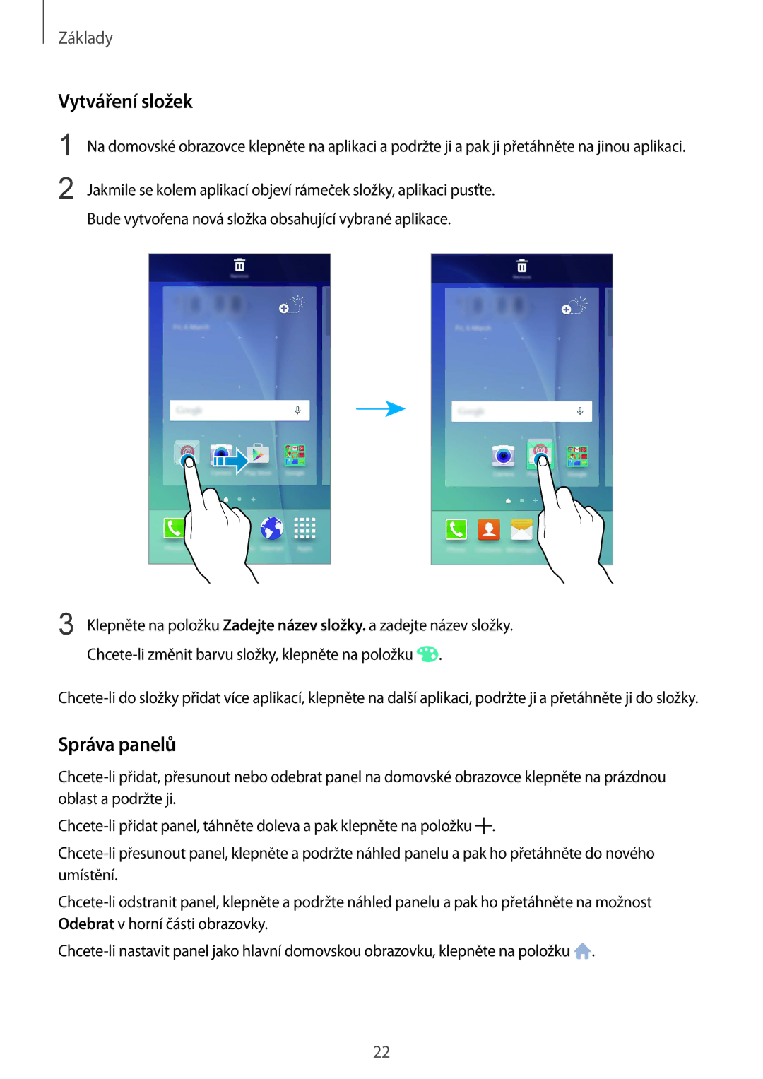 Samsung SM-G920FZKEETL, SM-G920FZBEETL, SM-G920FZDEETL, SM-G920FZWEETL manual Vytváření složek, Správa panelů 
