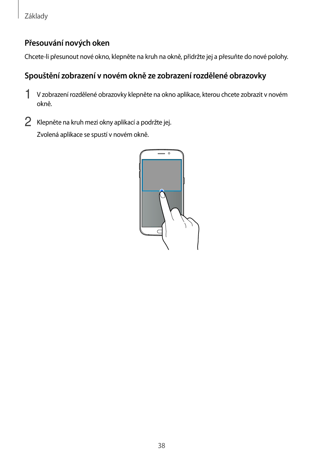 Samsung SM-G920FZKEETL, SM-G920FZBEETL, SM-G920FZDEETL, SM-G920FZWEETL manual Přesouvání nových oken 