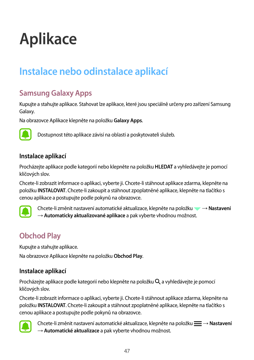 Samsung SM-G920FZWEETL manual Instalace nebo odinstalace aplikací, Samsung Galaxy Apps, Obchod Play, Instalace aplikací 