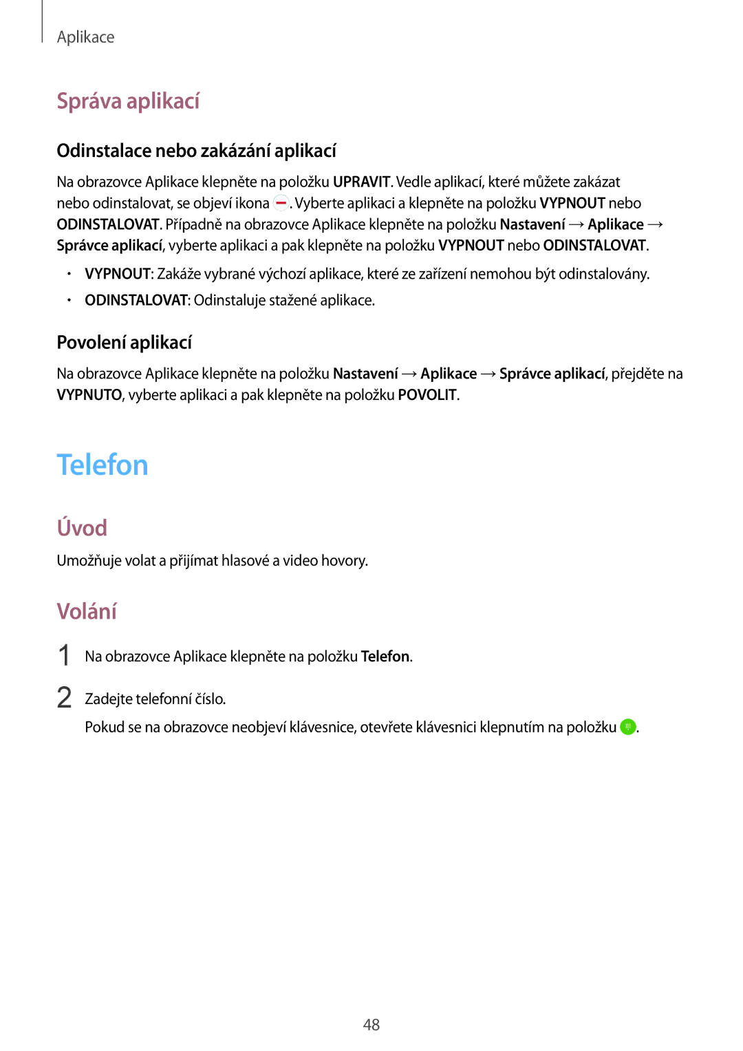 Samsung SM-G920FZBEETL manual Telefon, Správa aplikací, Volání, Odinstalace nebo zakázání aplikací, Povolení aplikací 