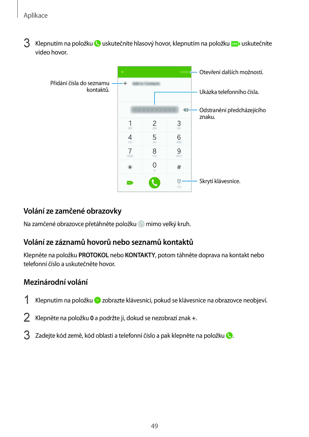 Samsung SM-G920FZDEETL Volání ze zamčené obrazovky, Volání ze záznamů hovorů nebo seznamů kontaktů, Mezinárodní volání 