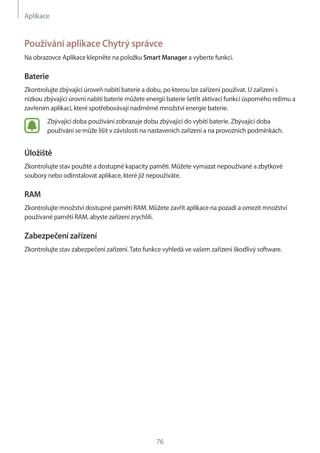 Samsung SM-G920FZBEETL, SM-G920FZDEETL manual Používání aplikace Chytrý správce, Baterie, Úložiště, Zabezpečení zařízení 