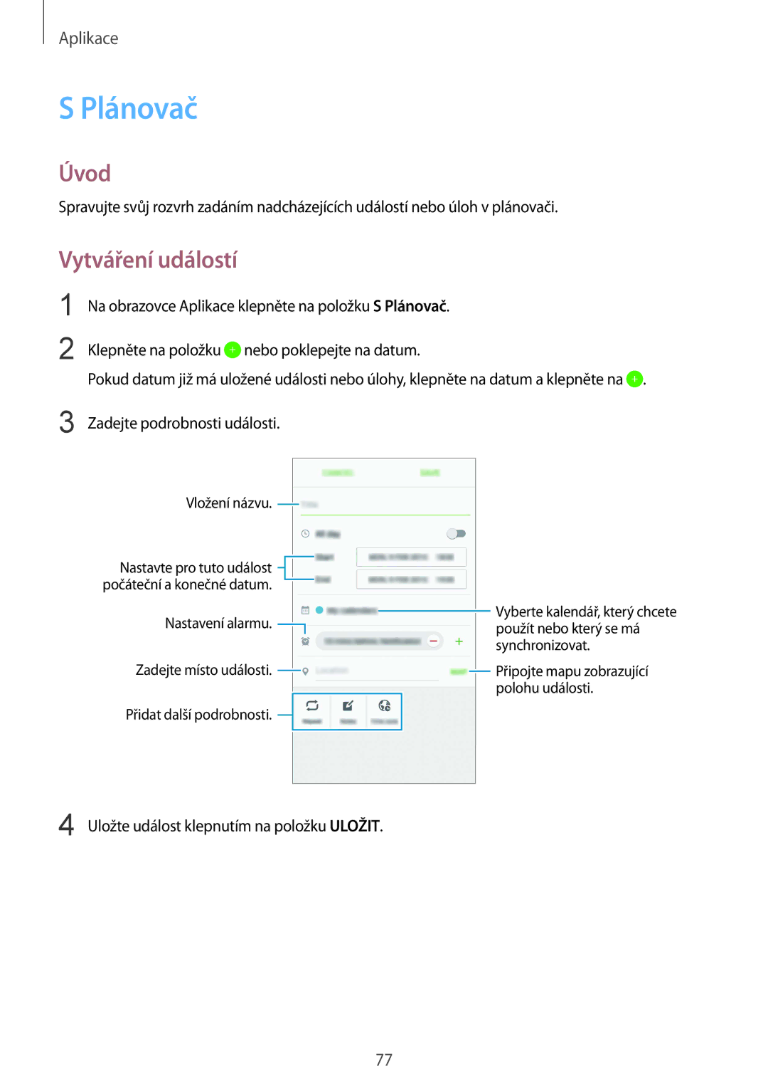 Samsung SM-G920FZDEETL, SM-G920FZBEETL, SM-G920FZKEETL, SM-G920FZWEETL manual Plánovač, Vytváření událostí 