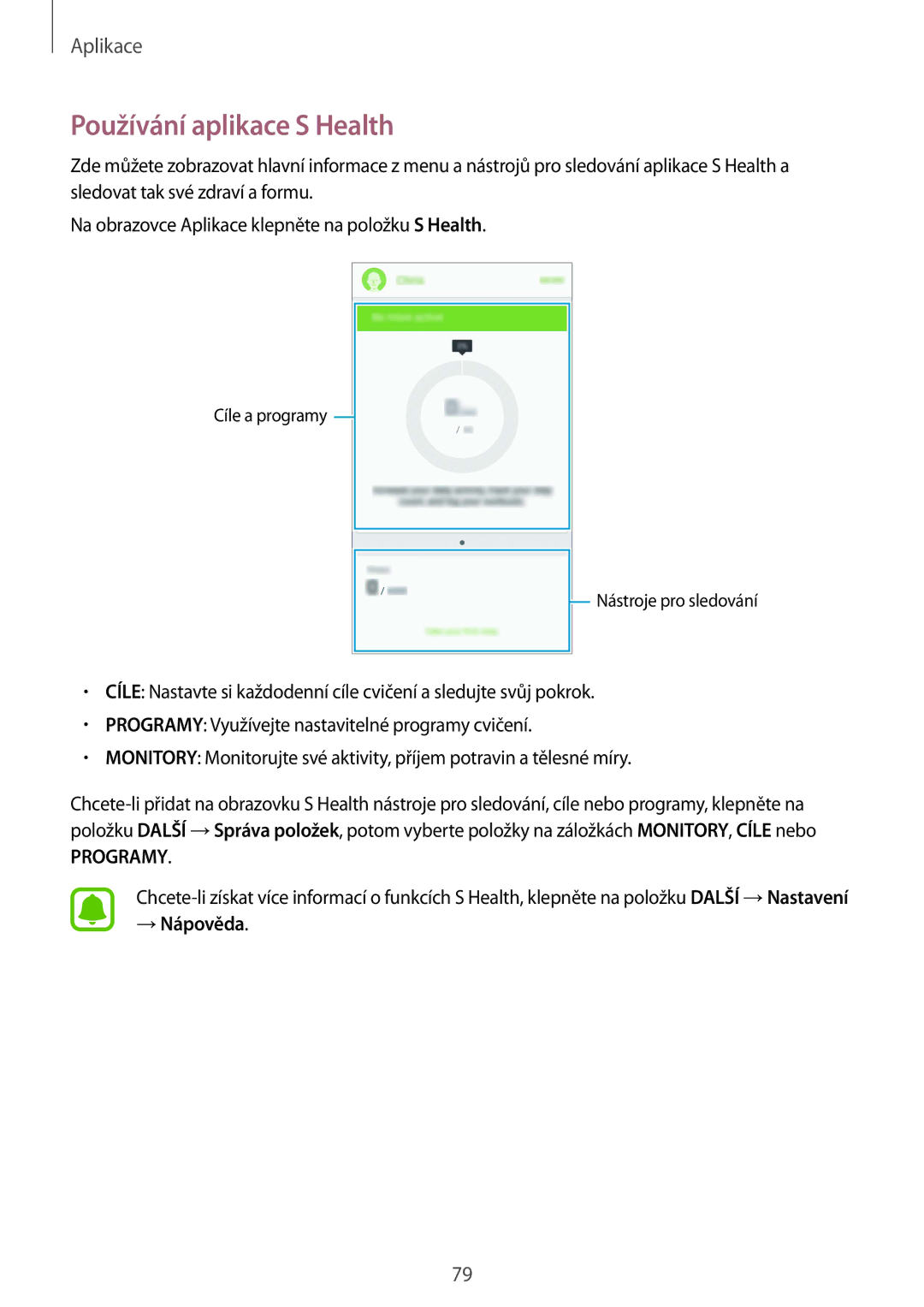 Samsung SM-G920FZWEETL, SM-G920FZBEETL, SM-G920FZDEETL, SM-G920FZKEETL manual Používání aplikace S Health, → Nápověda 