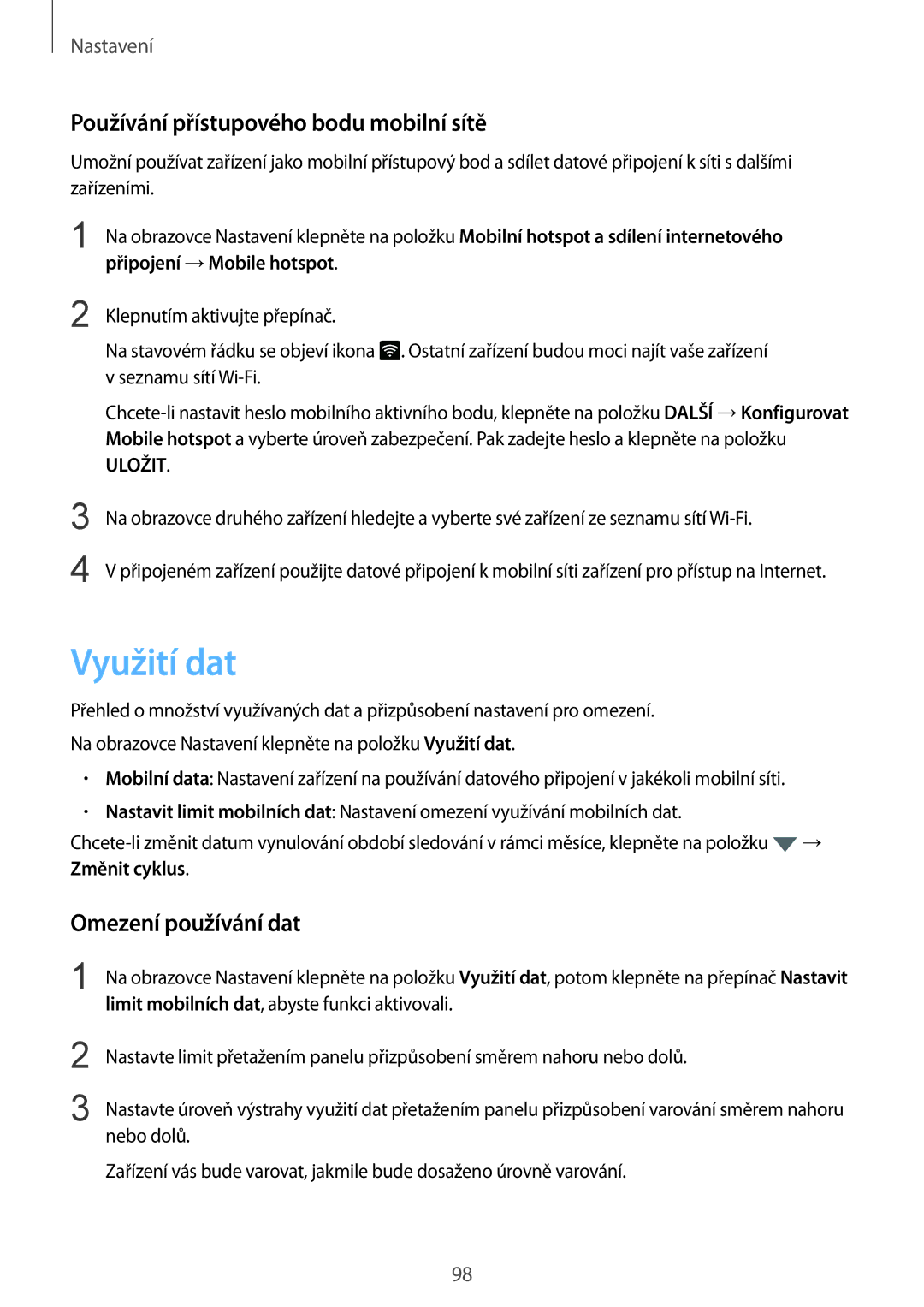 Samsung SM-G920FZKEETL, SM-G920FZBEETL manual Využití dat, Používání přístupového bodu mobilní sítě, Omezení používání dat 