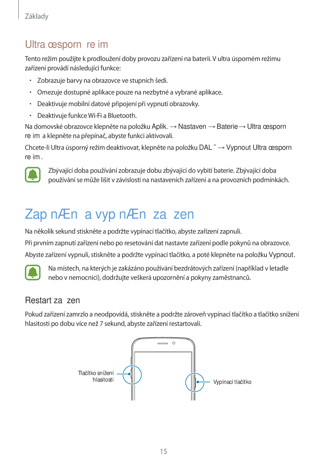 Samsung SM-G920FZWEETL, SM-G920FZBEETL, SM-G920FZDEETL Zapínání a vypínání zařízení, Ultra úsporný režim, Restart zařízení 