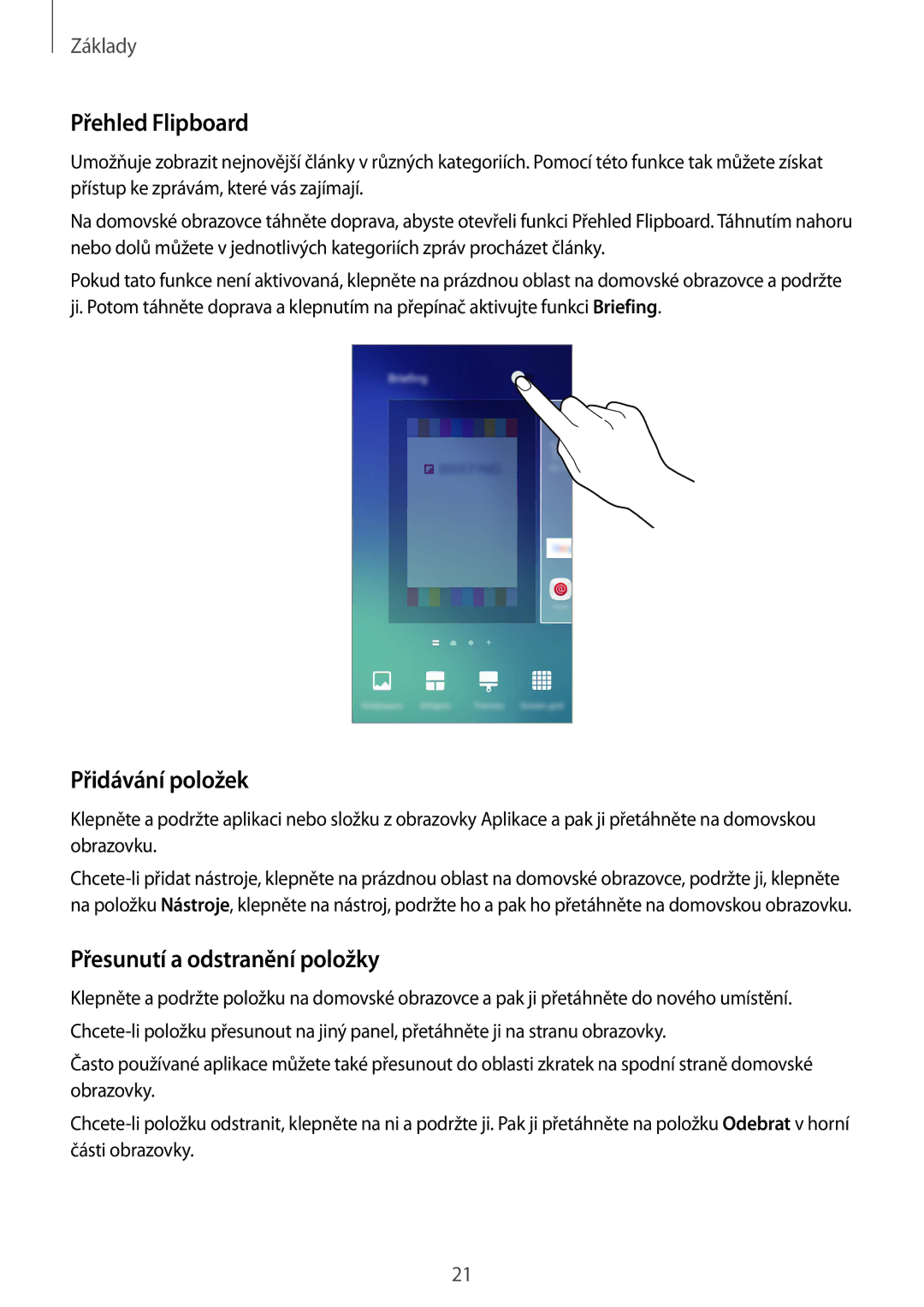 Samsung SM-G920FZDEETL, SM-G920FZBEETL, SM-G920FZKEETL Přehled Flipboard, Přidávání položek, Přesunutí a odstranění položky 