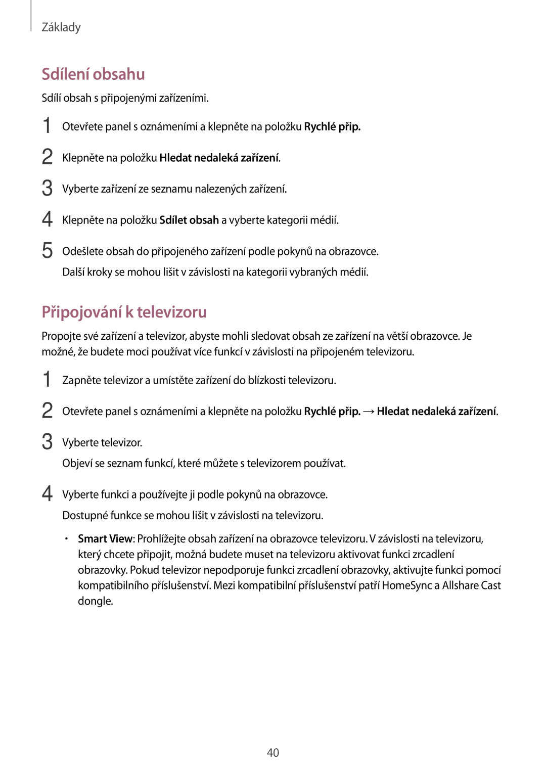 Samsung SM-G920FZBEETL, SM-G920FZDEETL, SM-G920FZKEETL, SM-G920FZWEETL manual Sdílení obsahu, Připojování k televizoru 