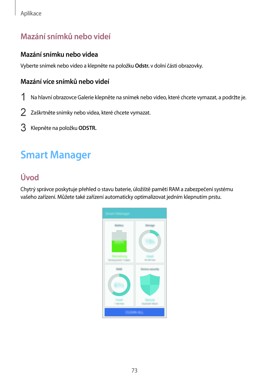 Samsung SM-G920FZDEETL Smart Manager, Mazání snímků nebo videí, Mazání snímku nebo videa, Mazání více snímků nebo videí 