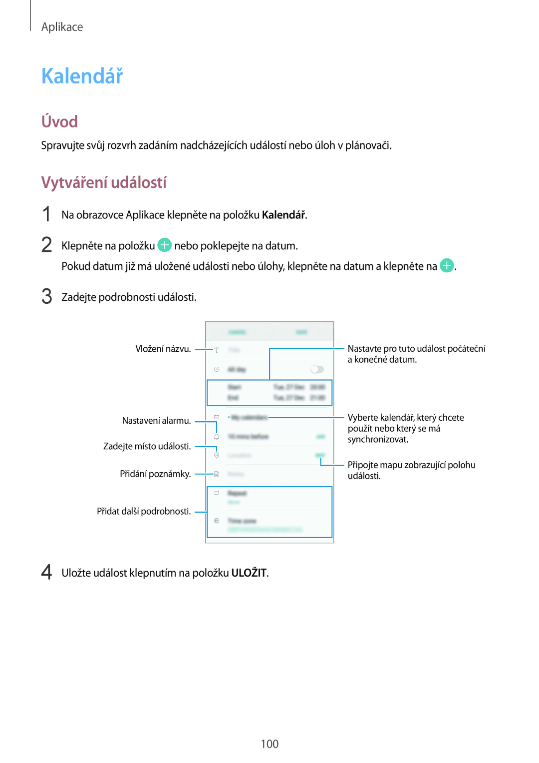 Samsung SM-G920FZBEETL, SM-G920FZDEETL, SM-G920FZKEETL, SM-G920FZWEETL manual Kalendář, Vytváření událostí 