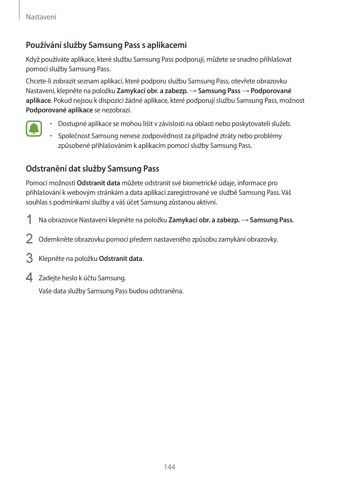 Samsung SM-G920FZBEETL, SM-G920FZDEETL manual Používání služby Samsung Pass s aplikacemi, Odstranění dat služby Samsung Pass 