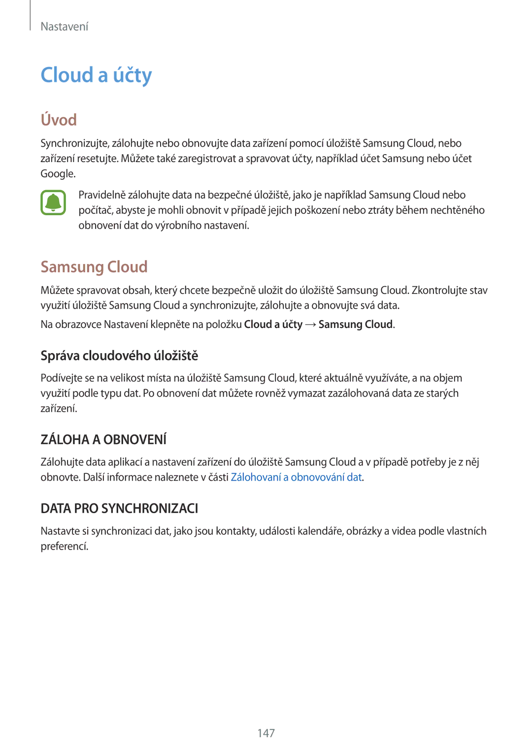 Samsung SM-G920FZWEETL, SM-G920FZBEETL, SM-G920FZDEETL manual Cloud a účty, Samsung Cloud, Správa cloudového úložiště 