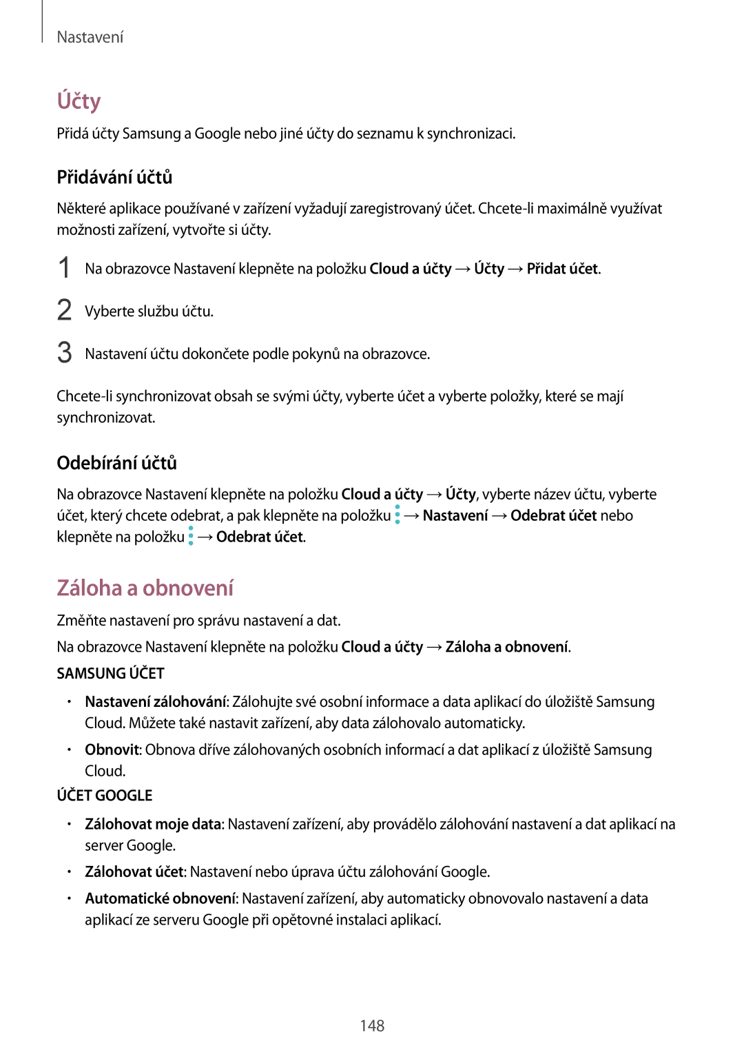 Samsung SM-G920FZBEETL, SM-G920FZDEETL, SM-G920FZKEETL manual Účty, Záloha a obnovení, Přidávání účtů, Odebírání účtů 