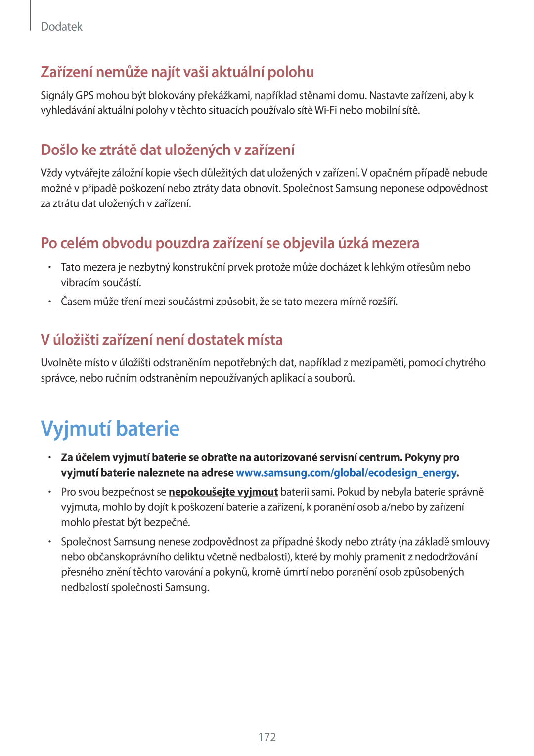 Samsung SM-G920FZBEETL, SM-G920FZDEETL, SM-G920FZKEETL manual Vyjmutí baterie, Zařízení nemůže najít vaši aktuální polohu 