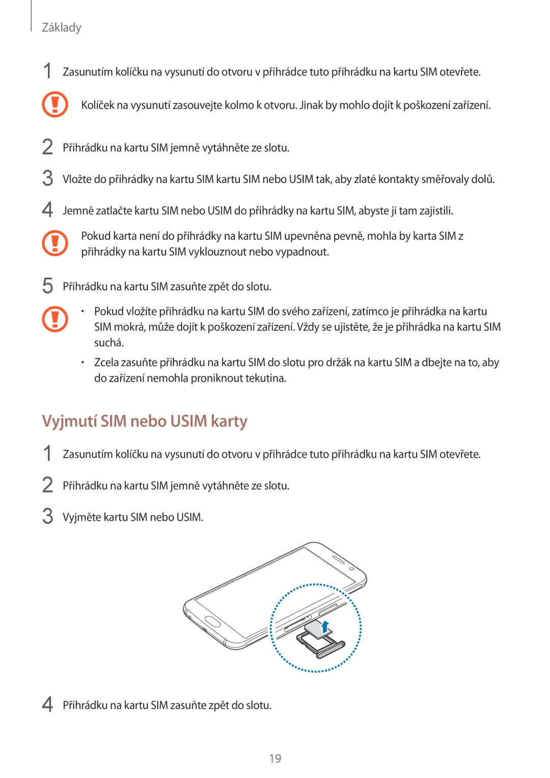 Samsung SM-G920FZWEETL, SM-G920FZBEETL, SM-G920FZDEETL, SM-G920FZKEETL manual Vyjmutí SIM nebo Usim karty 