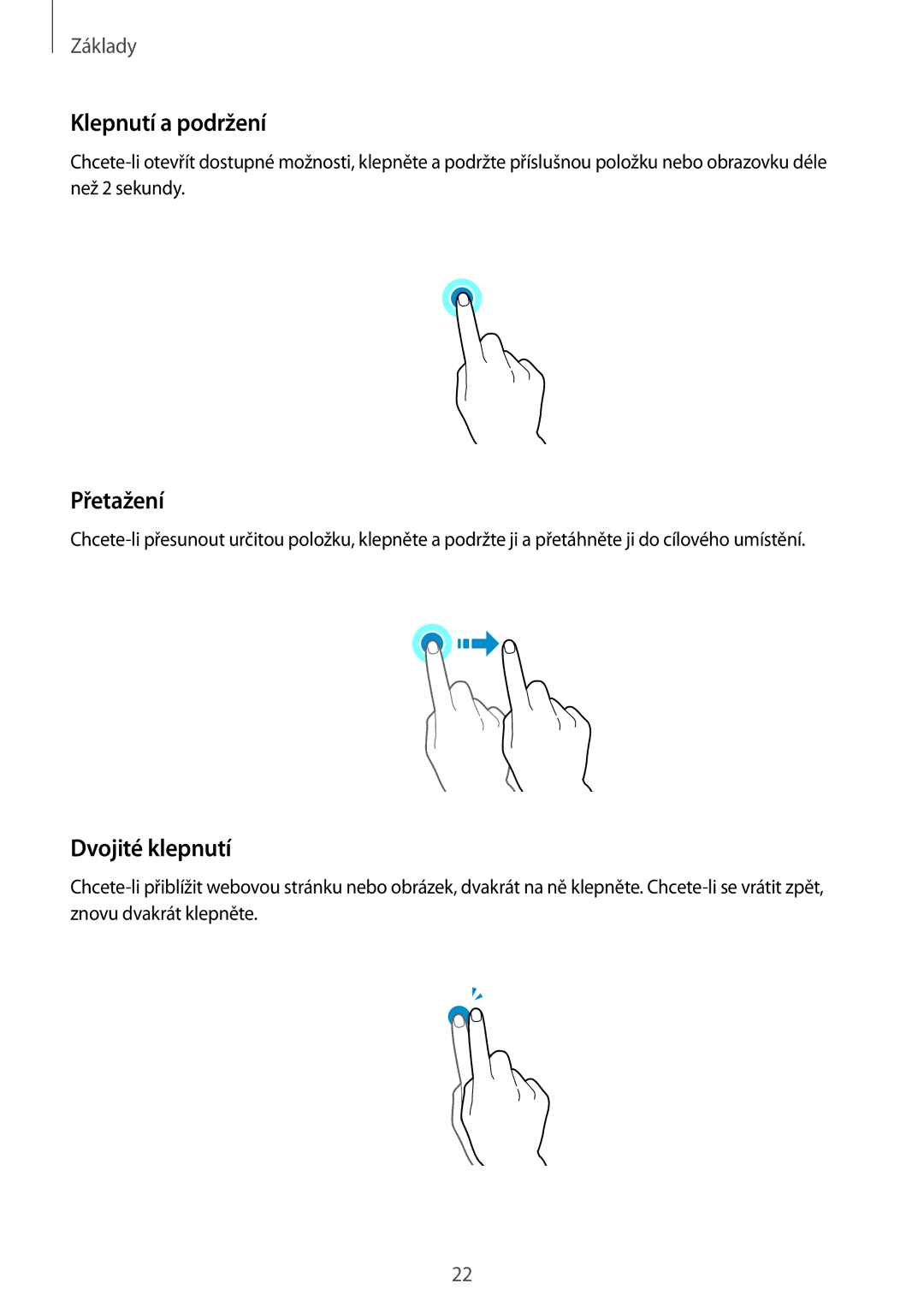 Samsung SM-G920FZKEETL, SM-G920FZBEETL, SM-G920FZDEETL, SM-G920FZWEETL manual Klepnutí a podržení, Přetažení, Dvojité klepnutí 