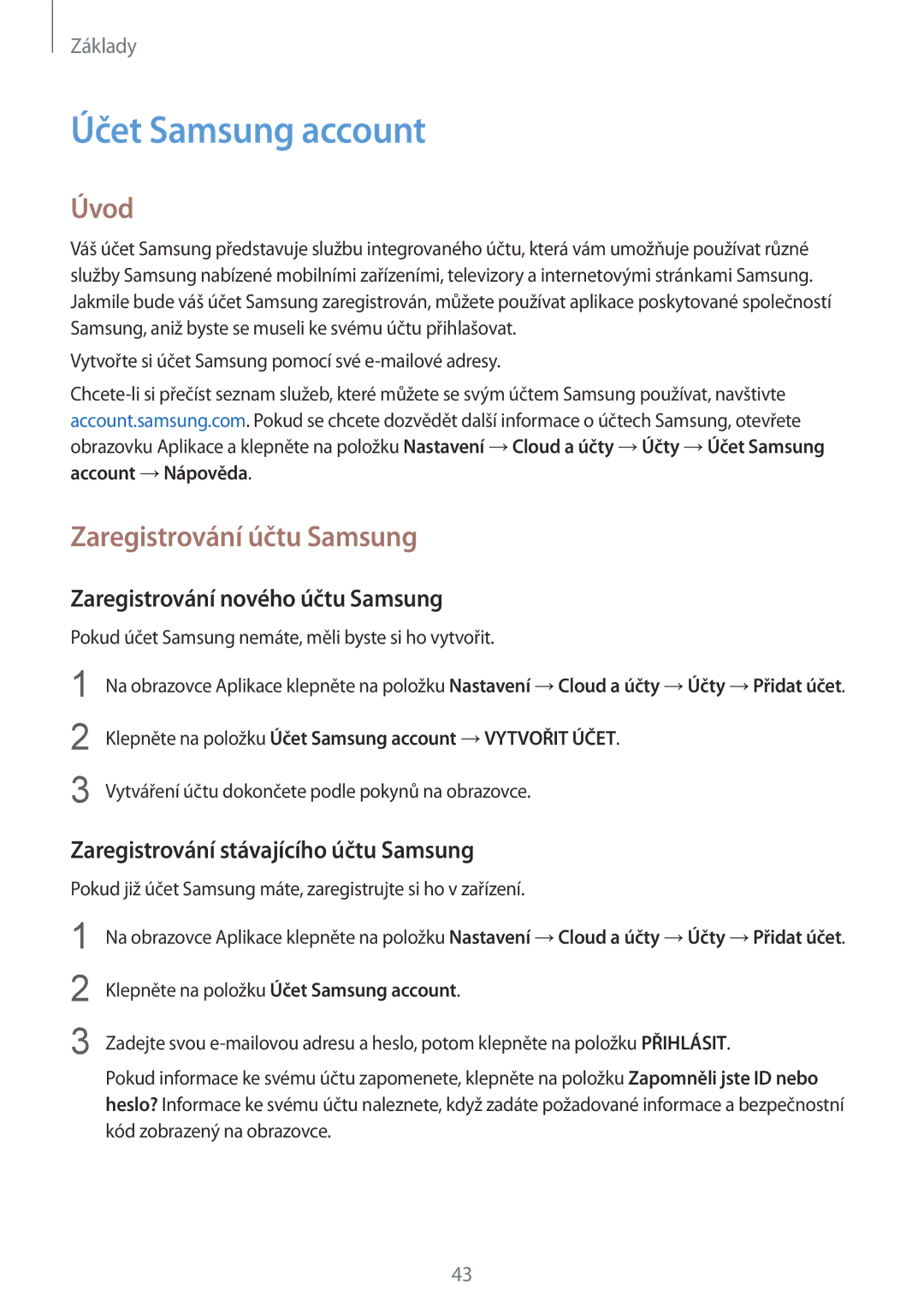 Samsung SM-G920FZWEETL manual Účet Samsung account, Zaregistrování účtu Samsung, Zaregistrování nového účtu Samsung 