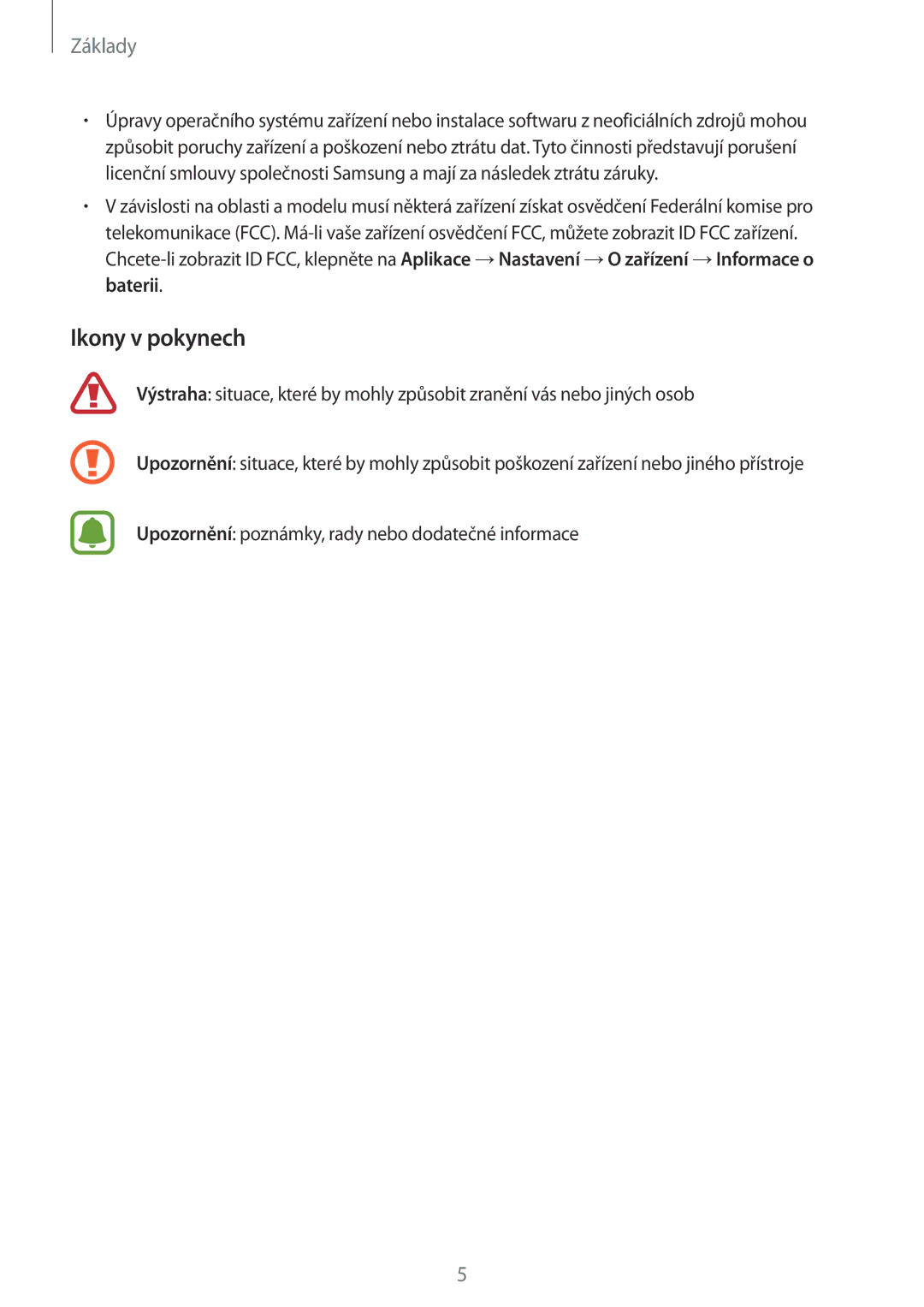 Samsung SM-G920FZDEETL, SM-G920FZBEETL, SM-G920FZKEETL, SM-G920FZWEETL manual Ikony v pokynech, Základy 