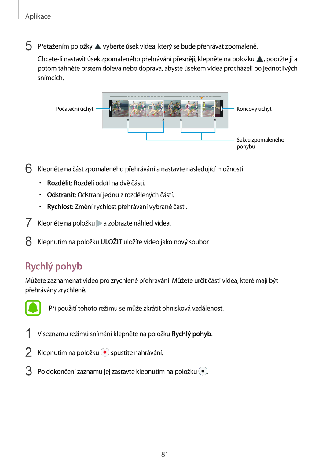 Samsung SM-G920FZDEETL, SM-G920FZBEETL, SM-G920FZKEETL, SM-G920FZWEETL manual Rychlý pohyb 