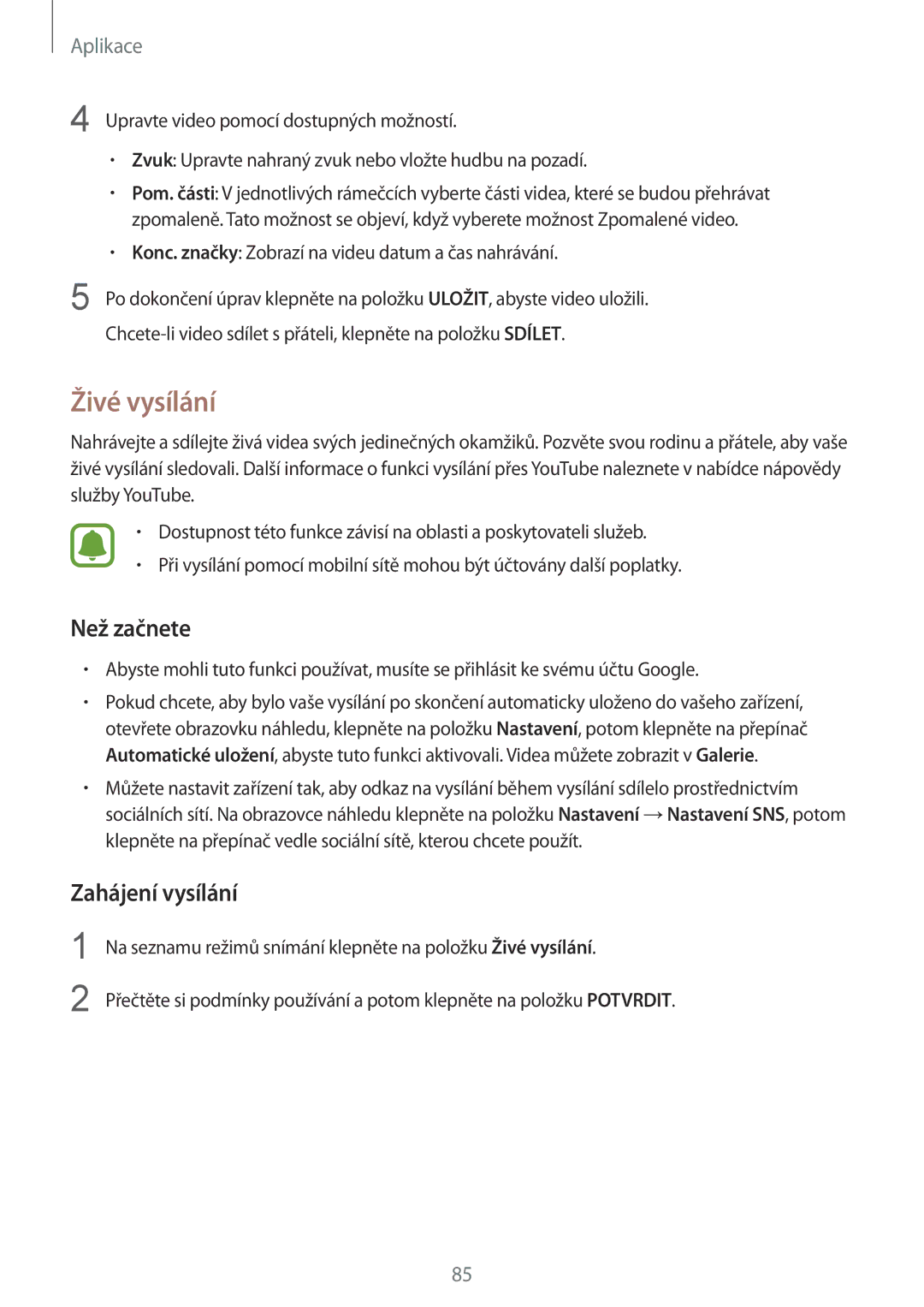 Samsung SM-G920FZDEETL, SM-G920FZBEETL, SM-G920FZKEETL, SM-G920FZWEETL manual Živé vysílání, Než začnete, Zahájení vysílání 