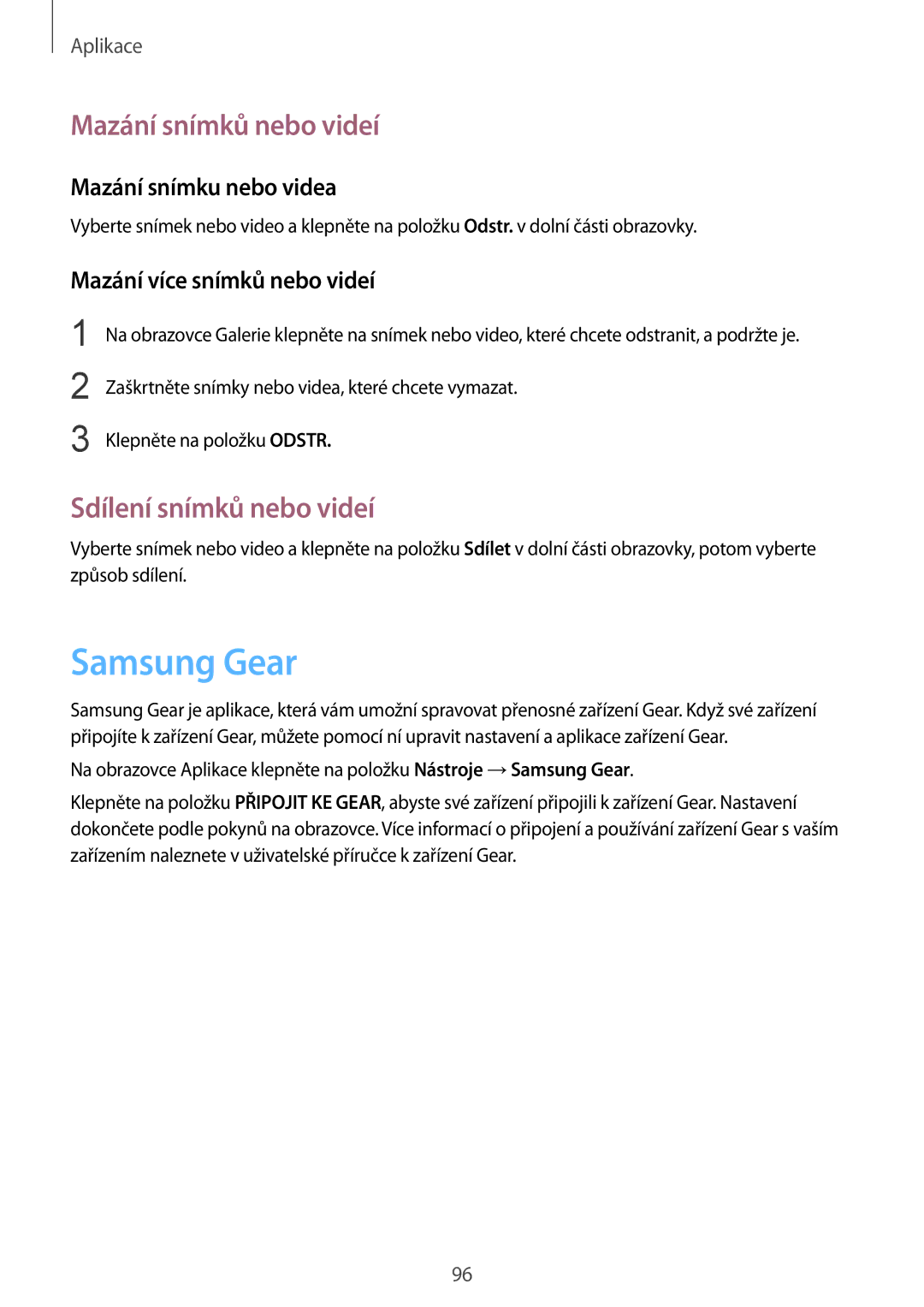 Samsung SM-G920FZBEETL manual Samsung Gear, Mazání snímků nebo videí, Sdílení snímků nebo videí, Mazání snímku nebo videa 