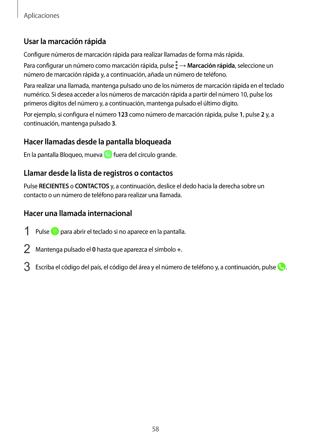 Samsung SM-G920FZKAPHE manual Usar la marcación rápida, Hacer llamadas desde la pantalla bloqueada 