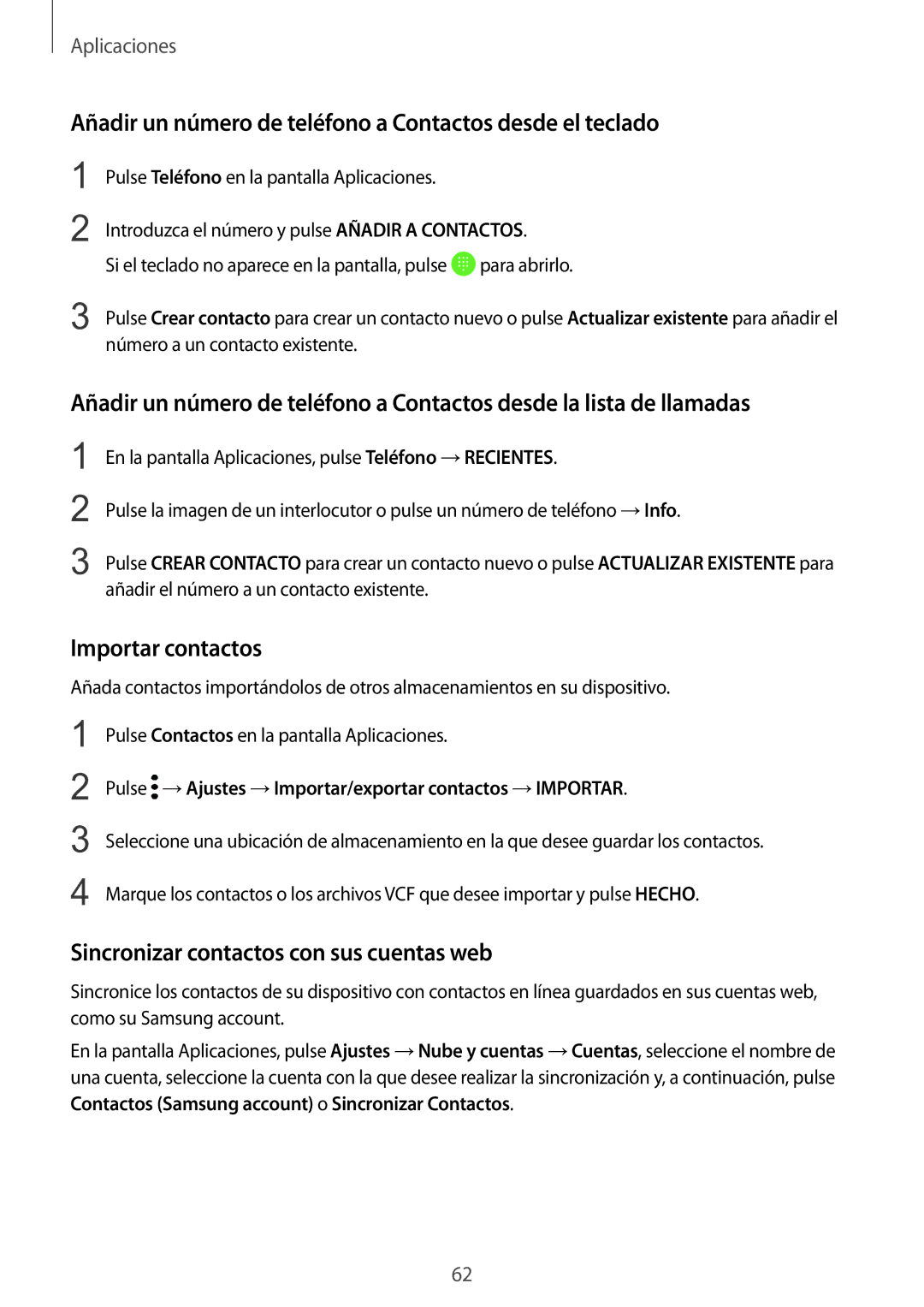 Samsung SM-G920FZKAPHE manual Añadir un número de teléfono a Contactos desde el teclado, Importar contactos 