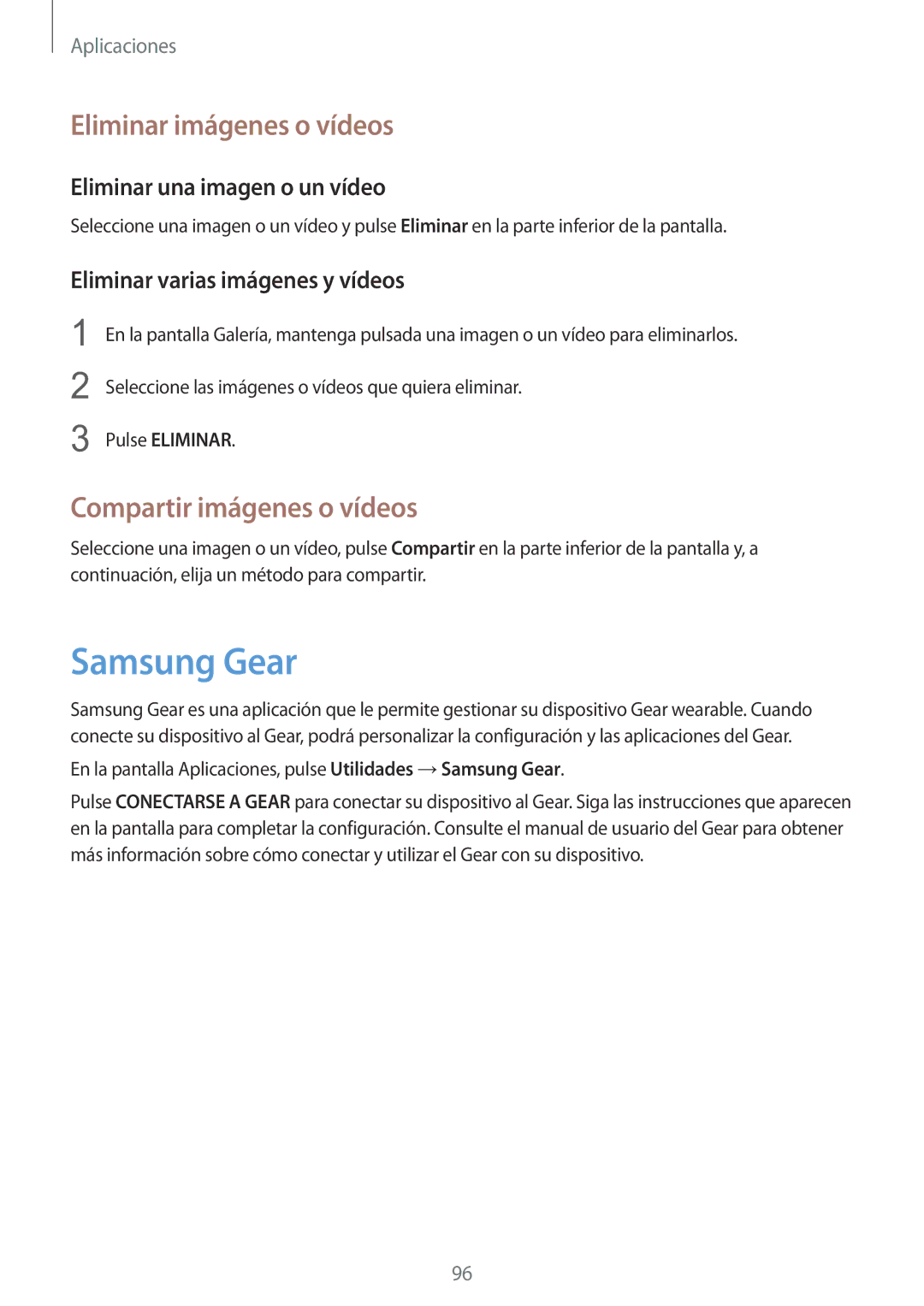 Samsung SM-G920FZKAPHE manual Samsung Gear, Eliminar imágenes o vídeos, Compartir imágenes o vídeos 