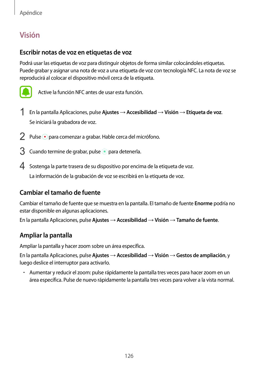 Samsung SM-G920FZKAPHE Visión, Escribir notas de voz en etiquetas de voz, Cambiar el tamaño de fuente, Ampliar la pantalla 