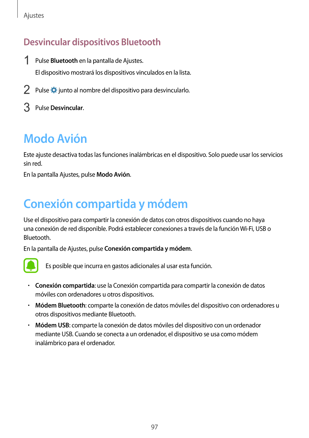 Samsung SM-G920FZKAPHE Modo Avión, Conexión compartida y módem, Desvincular dispositivos Bluetooth, Pulse Desvincular 