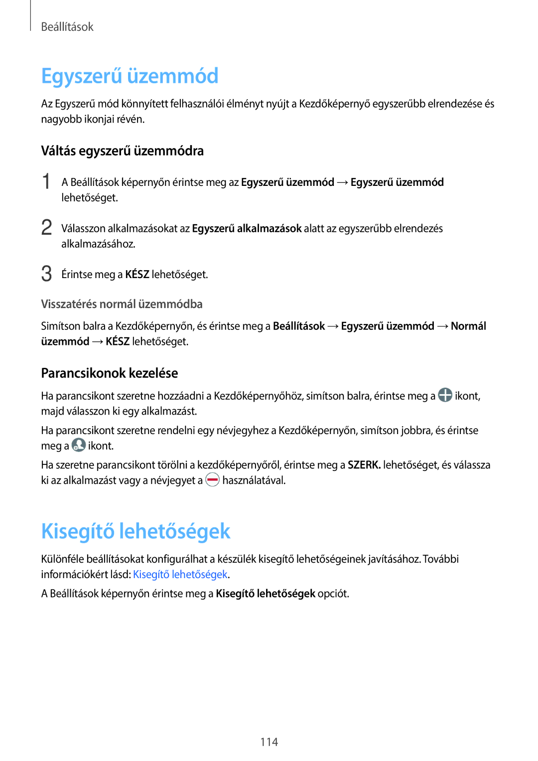 Samsung SM-G920FZKEXEH manual Egyszerű üzemmód, Kisegítő lehetőségek, Váltás egyszerű üzemmódra, Parancsikonok kezelése 