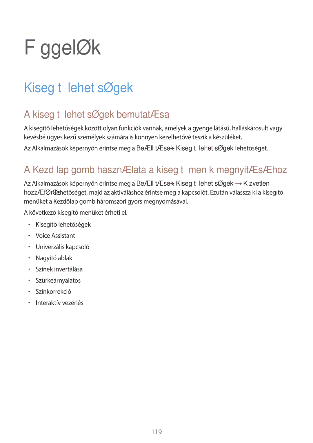 Samsung SM-G920FZKEXEH manual Függelék, Kisegítő lehetőségek bemutatása 