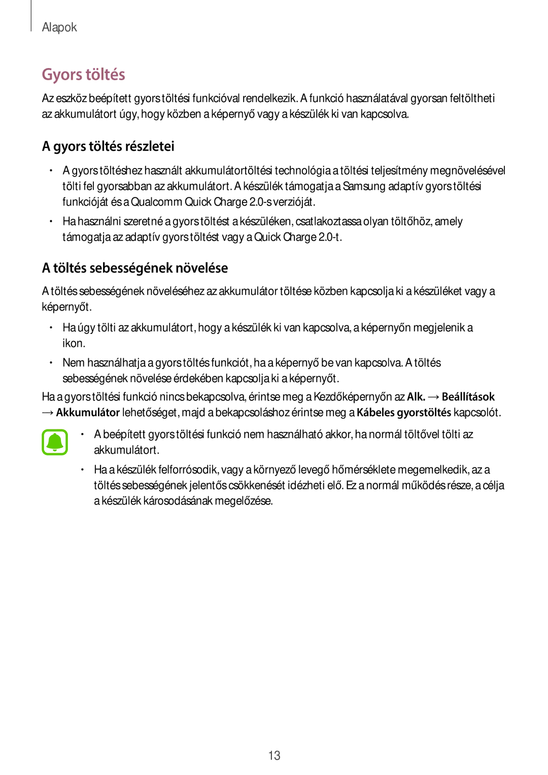 Samsung SM-G920FZKEXEH manual Gyors töltés részletei, Töltés sebességének növelése 