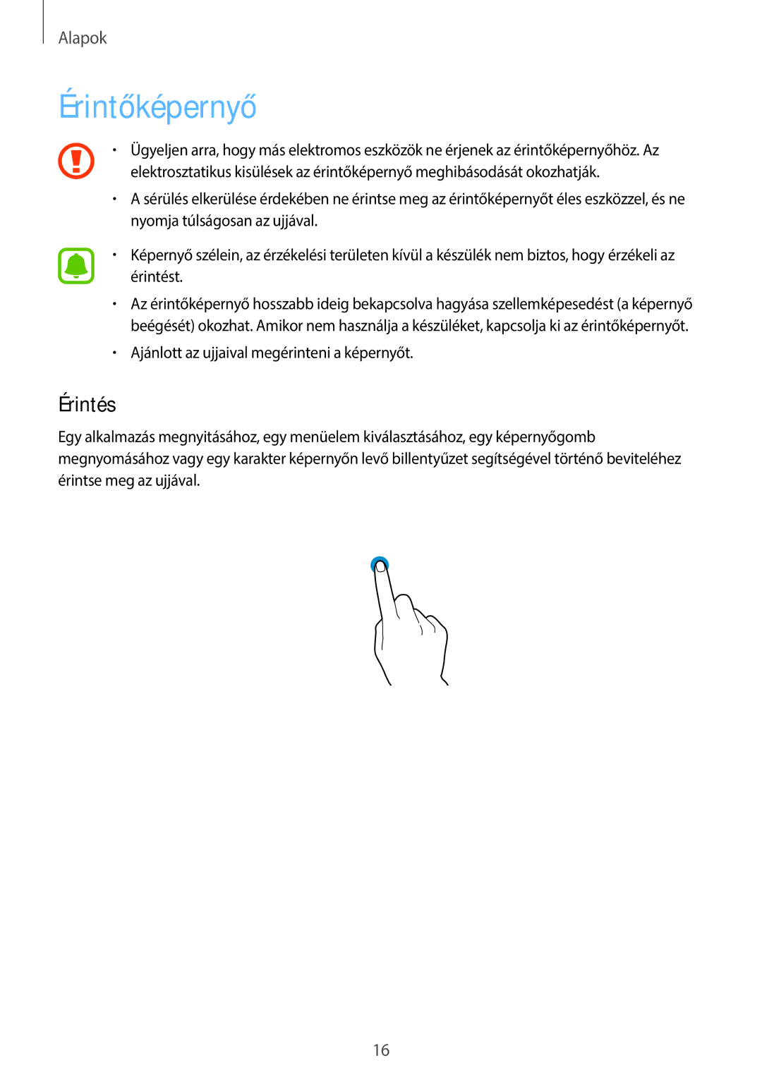 Samsung SM-G920FZKEXEH manual Érintőképernyő, Érintés 