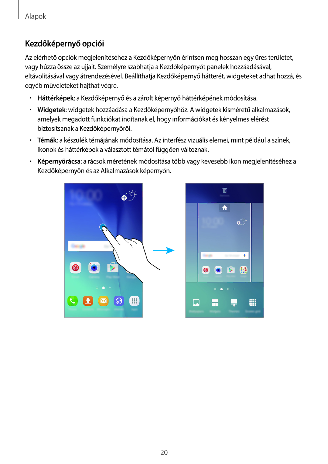 Samsung SM-G920FZKEXEH manual Kezdőképernyő opciói 