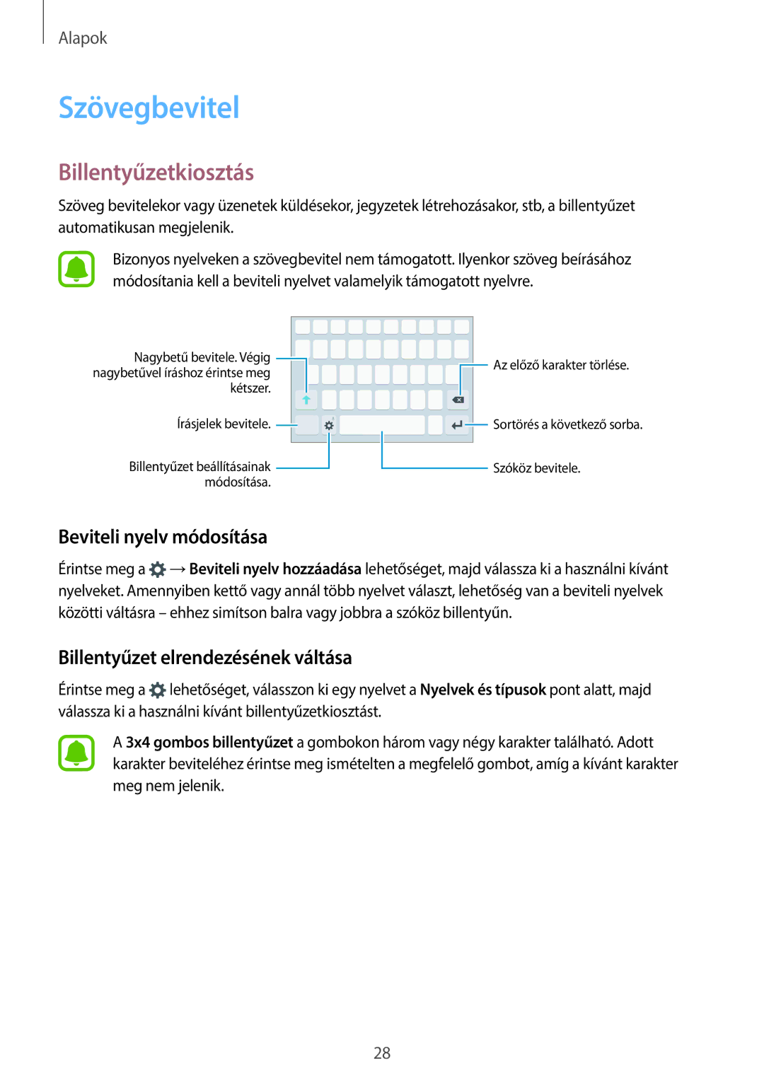 Samsung SM-G920FZKEXEH Szövegbevitel, Billentyűzetkiosztás, Beviteli nyelv módosítása, Billentyűzet elrendezésének váltása 