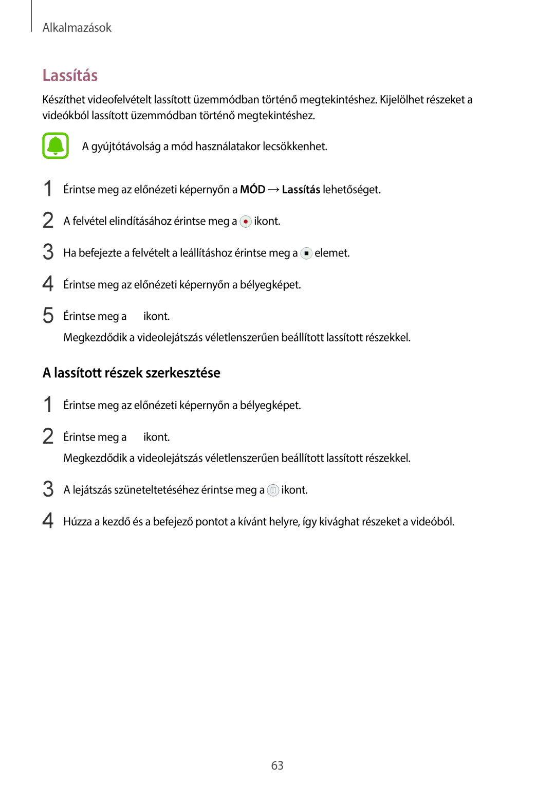 Samsung SM-G920FZKEXEH manual Lassítás, Lassított részek szerkesztése 