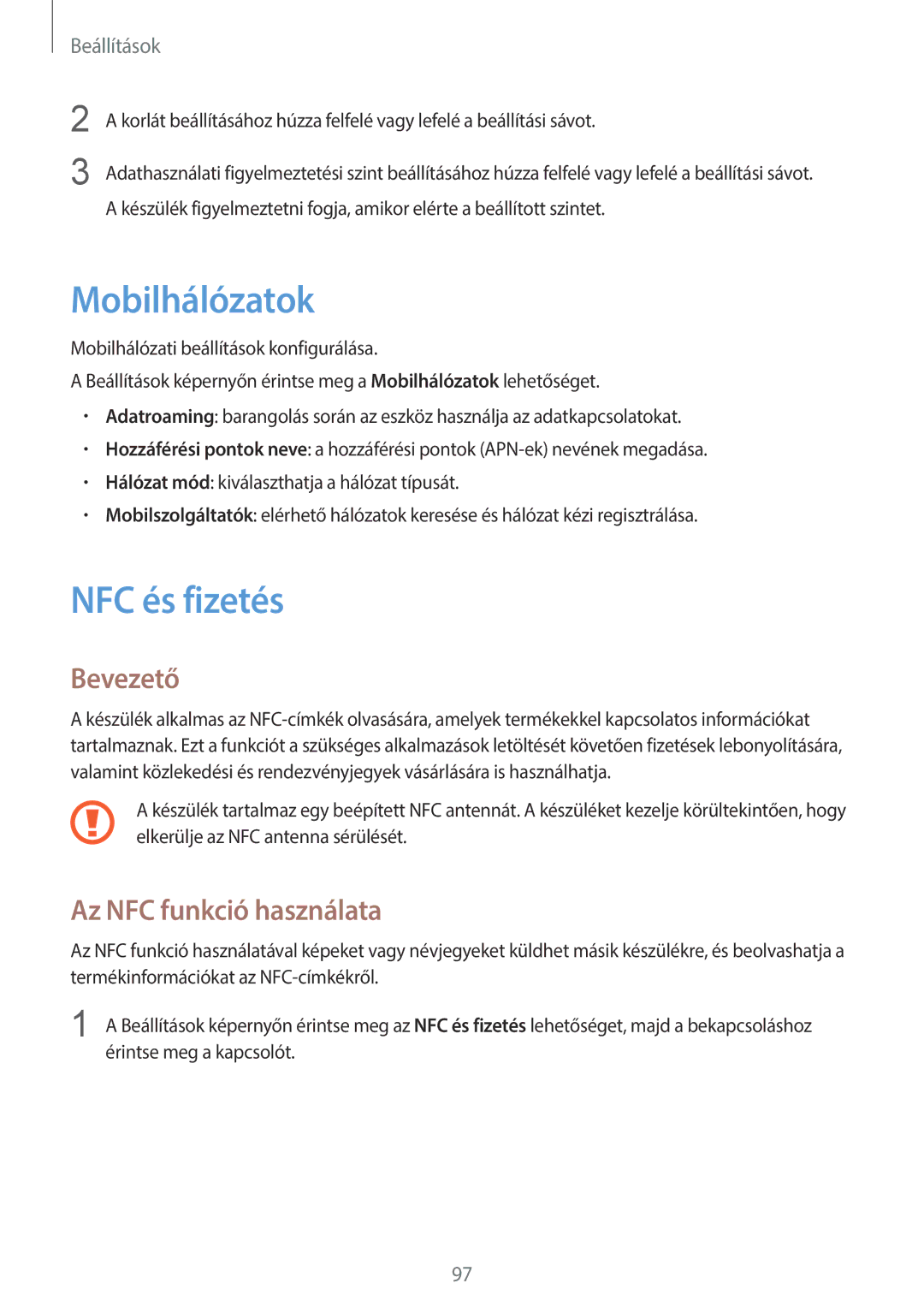Samsung SM-G920FZKEXEH manual Mobilhálózatok, NFC és fizetés, Az NFC funkció használata 