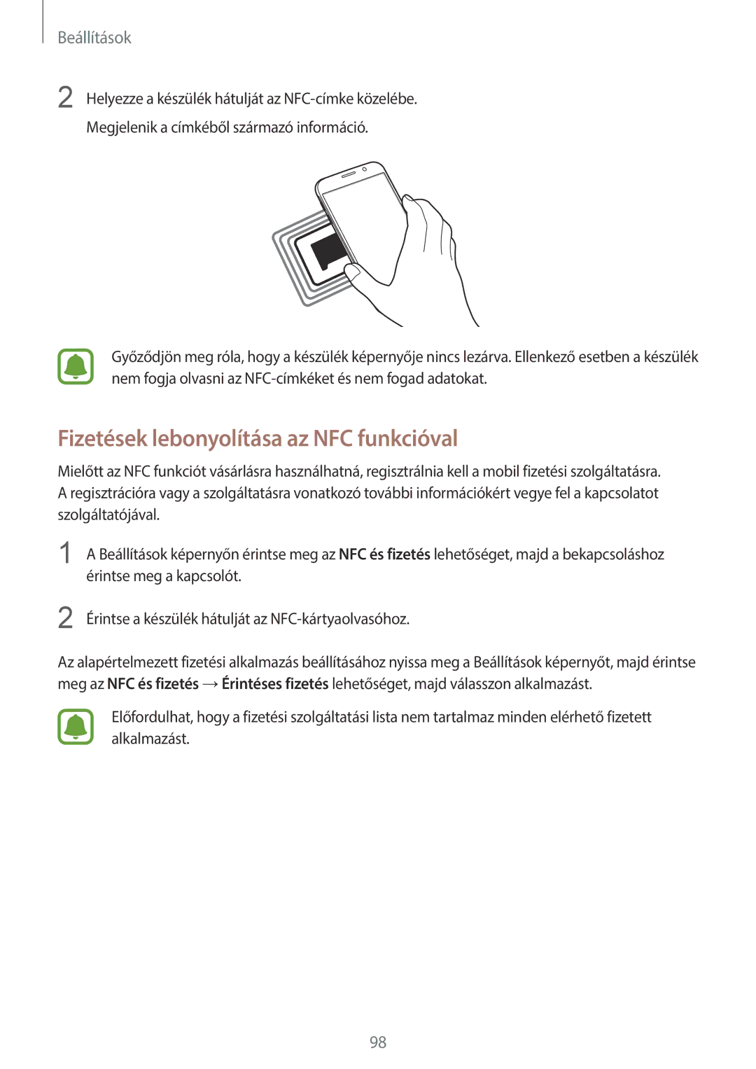 Samsung SM-G920FZKEXEH manual Fizetések lebonyolítása az NFC funkcióval, Érintse a készülék hátulját az NFC-kártyaolvasóhoz 